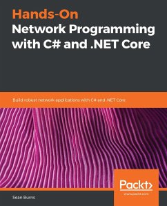 Hands-On Network Programming with C# and .NET Core (eBook, ePUB) - Sean Burns, Burns