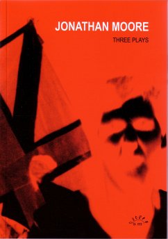 Three Plays (eBook, ePUB) - Moore, Jonathan