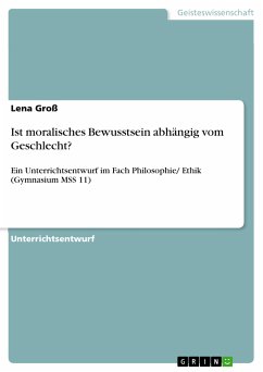 Ist moralisches Bewusstsein abhängig vom Geschlecht? (eBook, PDF) - Groß, Lena