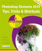 Photoshop Elements 2019 Tips, Tricks & Shortcuts in easy steps (eBook, ePUB)