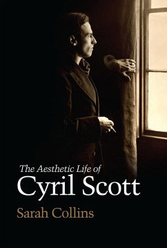 The Aesthetic Life of Cyril Scott (eBook, PDF)