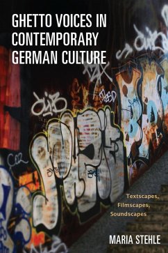 Ghetto Voices in Contemporary German Culture (eBook, PDF) - Stehle, Maria