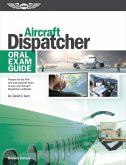 Aircraft Dispatcher Oral Exam Guide (eBook, PDF)