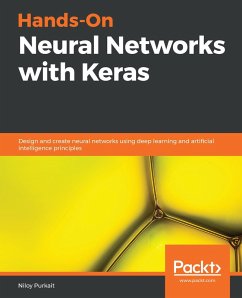 Hands-On Neural Networks with Keras (eBook, ePUB) - Niloy Purkait, Purkait