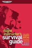 Flight Instructor's Survival Guide (eBook, PDF) Flight Instructor's Survival Guide (eBook, PDF)