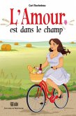 L'amour est dans le champ (eBook, ePUB)