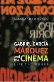 Gabriel García Márquez and the Cinema (eBook, PDF)