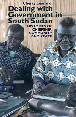 Dealing with Government in South Sudan (eBook, PDF) - Leonardi, Cherry