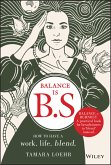 Balance is B.S. (eBook, ePUB)