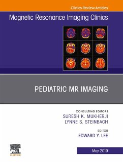 Cover Pediatric MR Imaging, An Issue of Magnetic Resonance Imaging Clinics of North America (eBook, ePUB)