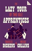 Lazy Tour of Two Idle Apprentices (eBook, ePUB)