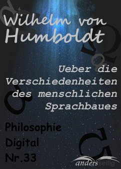 Ueber die Verschiedenheiten des menschlichen Sprachbaues (eBook, ePUB) - Humboldt, Wilhelm Von