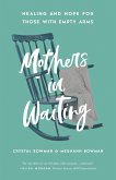 Mothers in Waiting (eBook, ePUB)