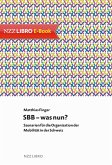SBB - was nun? (eBook, ePUB)