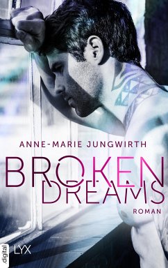 Broken Dreams / Only by Chance Bd.1 (eBook, ePUB) - Jungwirth, Anne-Marie