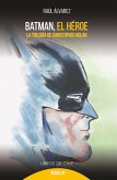 Batman, el héroe (eBook, ePUB)