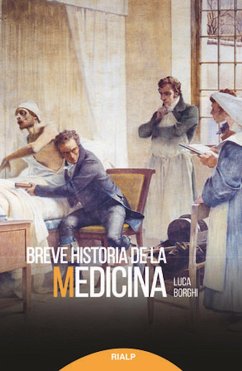 Breve historia de la medicina (eBook, ePUB) - Borghi, Luca