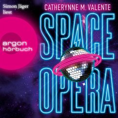 Space Opera (MP3-Download) - Valente, Catherynne M.