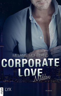 Maddox / Corporate Love Bd.3 (eBook, ePUB) - Moreland, Melanie