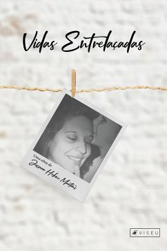 Vidas entrelaçadas (eBook, ePUB) - Martins, Jussara Helene