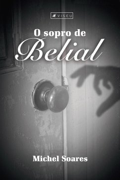 O sopro de Belial (eBook, ePUB) - Soares, Michel
