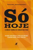 Só hoje eu vou vencer (eBook, ePUB)
