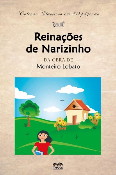 Reinações de Narizinho (eBook, ePUB) Reinações de Narizinho (eBook, ePUB)