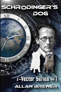 Schrödinger's Dog (i-Vector Series, #1) (eBook, ePUB) - Brewer, Allan