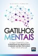 Gatilhos mentais (eBook, ePUB) - Bild 1
