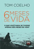 Seis Meses de Vida (eBook, ePUB)