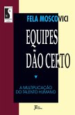 Equipes dão certo (eBook, ePUB)