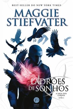 Ladrões de sonhos - A saga dos corvos - vol. 2 (eBook, ePUB) - Stiefvater, Maggie
