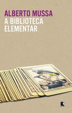A biblioteca elementar (eBook, ePUB) - Mussa, Alberto