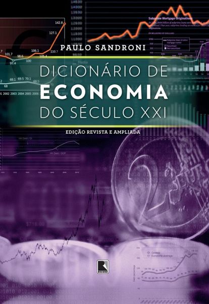 Dicionário de economia do século XXI (eBook, ePUB)