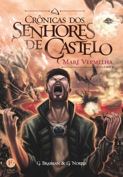 Maré vermelha - Crônicas dos senhores de castelo - vol. 3 (eBook, ePUB) - Brasman, G.; Norris, G.