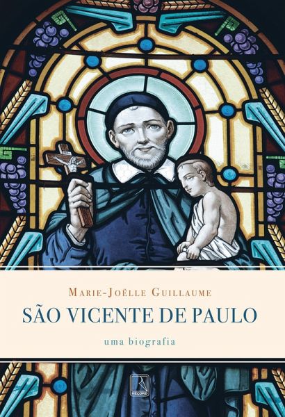 São Vicente de Paulo (eBook, ePUB) São Vicente de Paulo (eBook, ePUB)