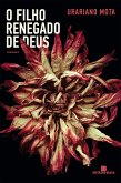 O filho renegado de Deus (eBook, ePUB)