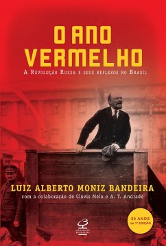 O ano vermelho (eBook, ePUB) - Moniz Bandeira, Luiz Alberto