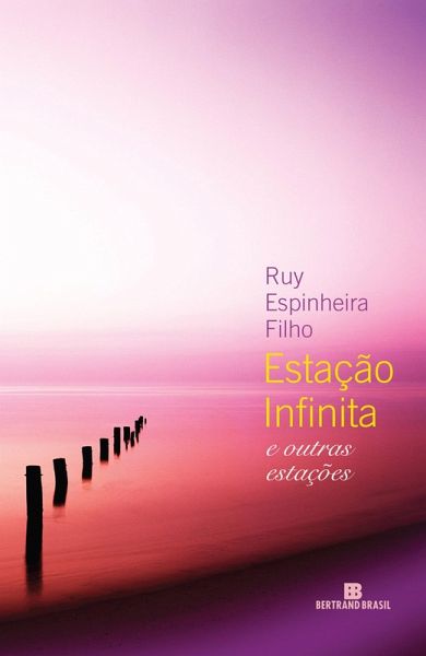 Estação infinita e outras estações (eBook, ePUB)