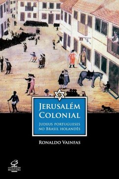 Jerusalém colonial (eBook, ePUB) - Vainfas, Ronaldo