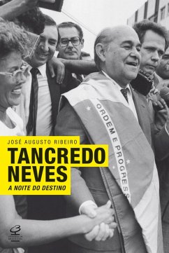 Tancredo Neves (eBook, ePUB) - Ribeiro, José Augusto