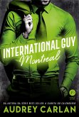 International Guy: Montreal - vol. 6 (eBook, ePUB) International Guy: Montreal - vol. 6 (eBook, ePUB)