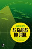 As garras do cisne (eBook, ePUB)