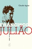 Francisco Julião (eBook, ePUB) Francisco Julião (eBook, ePUB)