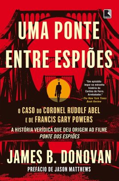 Uma ponte entre espiões (eBook, ePUB) - Donovan, James