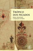 Trópico dos pecados (eBook, ePUB) Trópico dos pecados (eBook, ePUB)
