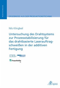 Untersuchung des Drahtsystems zur Prozessstabilisierung für das (eBook, PDF) - Klingbeil, Nils
