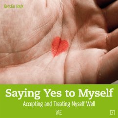 Saying Yes to Myself (eBook, ePUB) - Hack, Kerstin