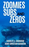 Zoomies, Subs, and Zeros (Annotated) (eBook, ePUB)