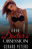 The Doctor's Obsession (eBook, ePUB) The Doctor's Obsession (eBook, ePUB)